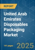 United Arab Emirates (UAE) Disposables (Single-Use) Packaging - Market Share Analysis, Industry Trends & Statistics, Growth Forecasts 2019 - 2029- Product Image