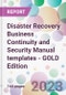 Disaster Recovery Business Continuity and Security Manual templates - GOLD Edition - Product Image