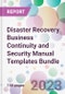 Disaster Recovery Business Continuity and Security Manual Templates Bundle - Product Image
