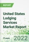 United States Lodging Services Market Report 2022-2026 - Product Image