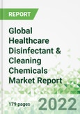 Global Healthcare Disinfectant & Cleaning Chemicals Market Report- Product Image