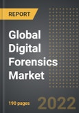 Global Digital Forensics Market - Analysis By Type, Component, End User, By Region, By Country (2022 Edition): Market Insights and Forecast with Impact of COVID-19 (2023-2028)- Product Image