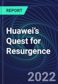 Huawei’s Quest for Resurgence- Product Image