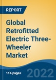 Global Retrofitted Electric Three-Wheeler Market, Vehicle Type, Battery Capacity, Battery Type, and Region: Competition Forecast and Opportunities to 2027- Product Image