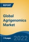 Global Agrigenomics Market, Purpose, Sequencer Type, Application, Region: Competition Forecast and Opportunities to 2027 - Product Thumbnail Image