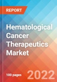 Hematological Cancer (Blood Cancer) Therapeutics - Market Insights, Competitive Landscape and, Market Forecast - 2027- Product Image
