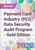 Payment Card Industry (PCI) Data Security Audit Program - Gold Edition- Product Image