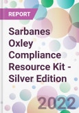 Sarbanes Oxley Compliance Resource Kit - Silver Edition- Product Image