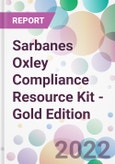 Sarbanes Oxley Compliance Resource Kit - Gold Edition- Product Image