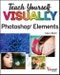 Teach Yourself Visually Photoshop Elements 2023. Edition No. 1. Teach Yourself VISUALLY (Tech) - Product Thumbnail Image