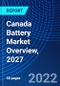 Canada Battery Market Overview, 2027 - Product Thumbnail Image