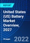 United States (US) Battery Market Overview, 2027 - Product Thumbnail Image
