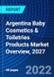 Argentina Baby Cosmetics & Toiletries Products Market Overview, 2027 - Product Thumbnail Image
