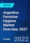 Argentina Feminine Hygiene Market Overview, 2027 - Product Thumbnail Image