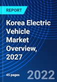 Korea Electric Vehicle Market Overview, 2027- Product Image