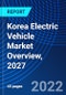 Korea Electric Vehicle Market Overview, 2027 - Product Thumbnail Image