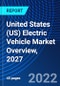 United States (US) Electric Vehicle Market Overview, 2027 - Product Thumbnail Image