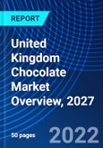 United Kingdom Chocolate Market Overview, 2027- Product Image