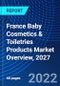 France Baby Cosmetics & Toiletries Products Market Overview, 2027 - Product Thumbnail Image