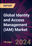 Global Identity and Access Management (IAM) Market 2024-2028- Product Image