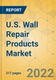U.S. Wall Repair Products Market - Industry Outlook & Forecast 2022-2027- Product Image