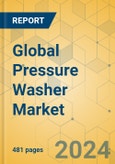 Global Pressure Washer Market - Outlook & Forecast 2024-2029- Product Image