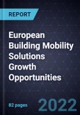 European Building Mobility Solutions Growth Opportunities- Product Image