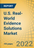 U.S. Real-World Evidence Solutions Market by Component, Application, End User - Forecast to 2029- Product Image