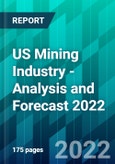 US Mining Industry - Analysis and Forecast 2022- Product Image