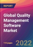 Global Quality Management Software Market: Size, Share, Application Analysis, Regional Outlook, Growth Trends, Key Players, Competitive Strategies and Forecasts, 2022-2030- Product Image