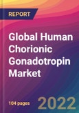 Global Human Chorionic Gonadotropin Market: Size, Share, Application Analysis, Regional Outlook, Growth Trends, Key Players, Competitive Strategies and Forecasts, 2022-2030- Product Image