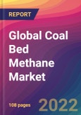 Global Coal Bed Methane Market: Size, Share, Application Analysis, Regional Outlook, Growth Trends, Key Players, Competitive Strategies and Forecasts, 2022-2030- Product Image