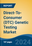 Direct-To-Consumer (DTC) Genetic Testing Market - Global Industry Size, Share, Trends, Opportunity and Forecast, 2019-2029F- Product Image