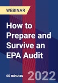 How to Prepare and Survive an EPA Audit - Webinar (Recorded)- Product Image