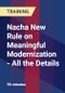 Nacha New Rule on Meaningful Modernization - All the Details - Webinar (Recorded) - Product Thumbnail Image