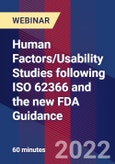 Human Factors/Usability Studies following ISO 62366 and the new FDA Guidance - Webinar (Recorded)- Product Image