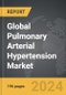 Pulmonary Arterial Hypertension (PAH) - Global Strategic Business Report - Product Image