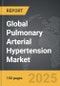 Pulmonary Arterial Hypertension (PAH) - Global Strategic Business Report - Product Image