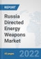 Russia Directed Energy Weapons Market: Prospects, Trends Analysis, Market Size and Forecasts up to 2028 - Product Thumbnail Image