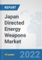Japan Directed Energy Weapons Market: Prospects, Trends Analysis, Market Size and Forecasts up to 2028 - Product Thumbnail Image