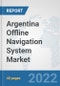 Argentina Offline Navigation System Market: Prospects, Trends Analysis, Market Size and Forecasts up to 2028 - Product Thumbnail Image