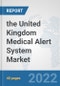 the United Kingdom Medical Alert System Market: Prospects, Trends Analysis, Market Size and Forecasts up to 2028 - Product Thumbnail Image