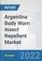 Argentina Body Worn Insect Repellent Market: Prospects, Trends Analysis, Market Size and Forecasts up to 2028 - Product Thumbnail Image