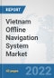 Vietnam Offline Navigation System Market: Prospects, Trends Analysis, Market Size and Forecasts up to 2028 - Product Thumbnail Image