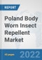Poland Body Worn Insect Repellent Market: Prospects, Trends Analysis, Market Size and Forecasts up to 2028 - Product Thumbnail Image