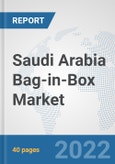 Saudi Arabia Bag-in-Box Market: Prospects, Trends Analysis, Market Size and Forecasts up to 2028- Product Image