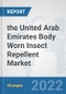 the United Arab Emirates Body Worn Insect Repellent Market: Prospects, Trends Analysis, Market Size and Forecasts up to 2028 - Product Thumbnail Image