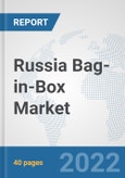 Russia Bag-in-Box Market: Prospects, Trends Analysis, Market Size and Forecasts up to 2028- Product Image