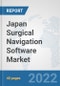 Japan Surgical Navigation Software Market: Prospects, Trends Analysis, Market Size and Forecasts up to 2028 - Product Thumbnail Image