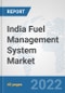 India Fuel Management System Market: Prospects, Trends Analysis, Market Size and Forecasts up to 2028 - Product Thumbnail Image